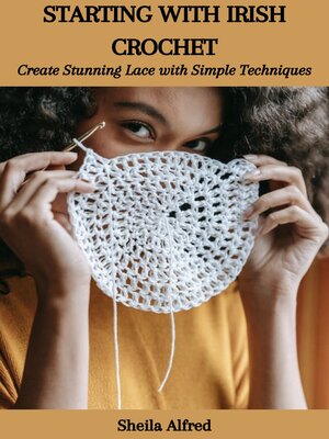 cover image of STARTING WITH IRISH CROCHET